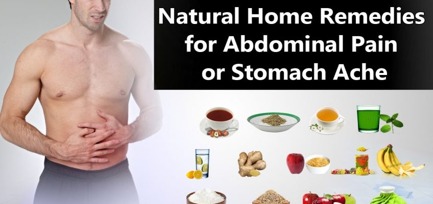 14 Amazing Home Remedies For Stomach Ache Or Abdominal Pain