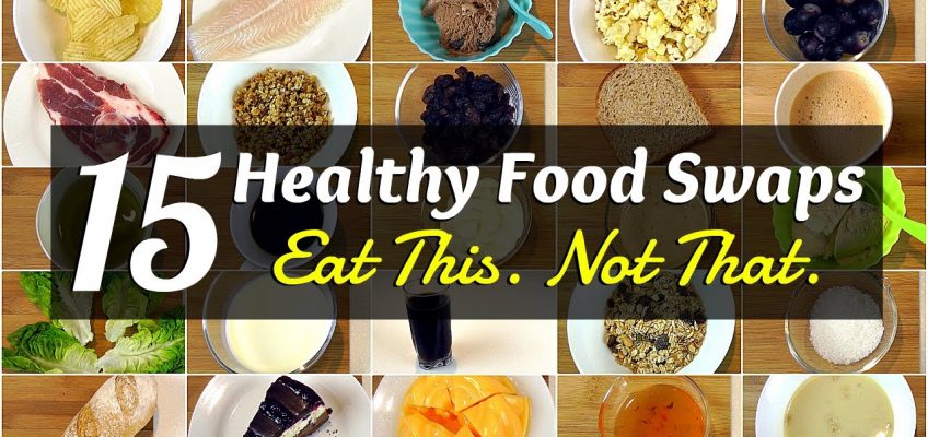 15 Healthy Food Swaps (Eat This. Not That!)