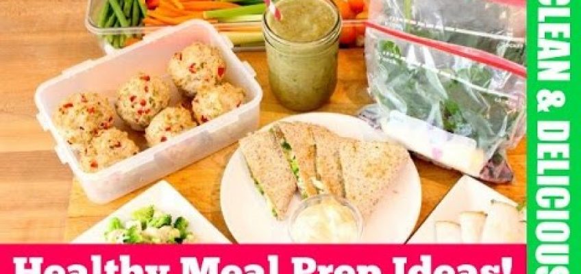 Clean Eating Healthy Meal Prep for The Week