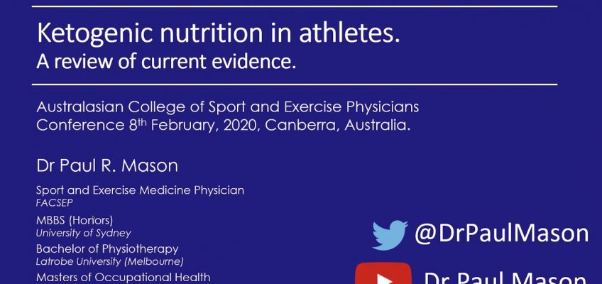 Dr. Paul Mason – 'Ketogenic nutrition in athletes: A review of current evidence'