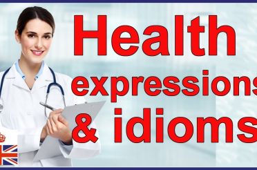 English expressions and idioms related to HEALTH and FITNESS