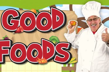Good Foods | Healthy Foods Song for Kids | Jack Hartmann