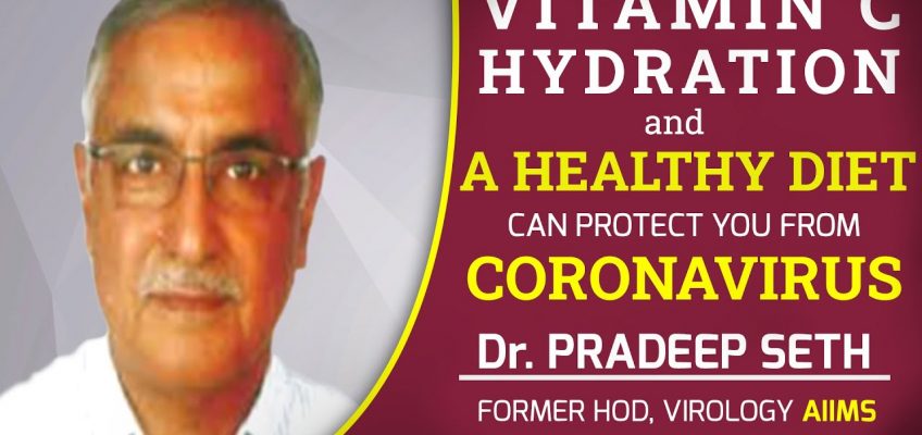 Good Hydration & Healthy Diet Protects you from Coronavirus says Virology Expert | TheRightDoctors