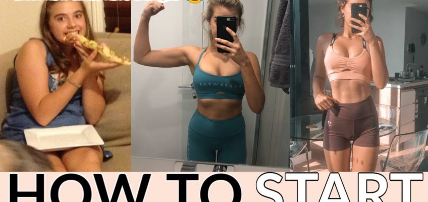 How To START Your Health & Fitness Journey In 2020!
