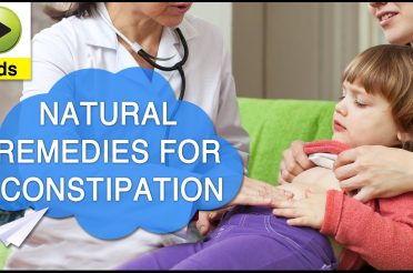 Kids Health: Constipation – Natural Home Remedies for Constipation