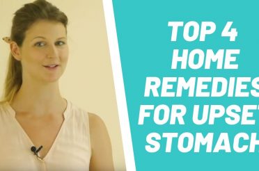 Upset Stomach? Try Dr Dani's Top 4 Home Remedies for Upset Stomach