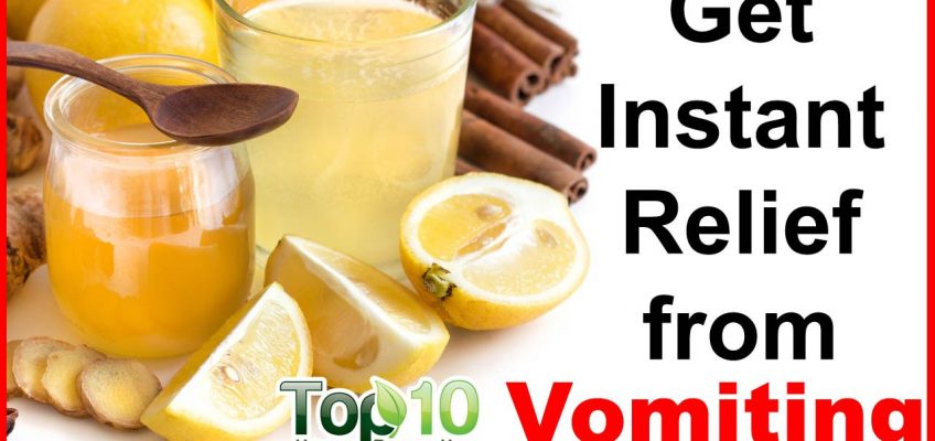 Vomiting Home Remedies – Instant Relief