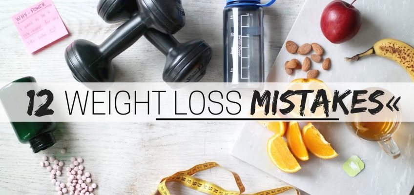 WEIGHT LOSS MISTAKES » + how to succeed