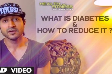 What is Diabetes & How to Reduce it |  Health and Fitness Tips | Guru Mann