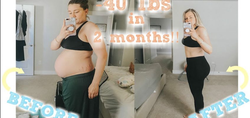 -40 LBS IN 2 MONTHS || postpartum fitness journey || healthy eating