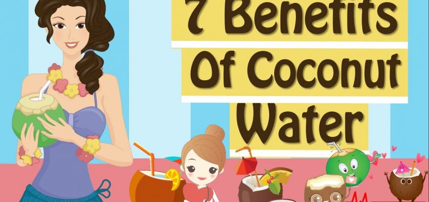 7 Amazing Health Benefits Of Coconut Water | Healthy Food | Healthy Eating