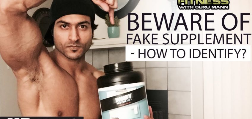 Beware Of Fake Supplement – How To Identify? | Health and Fitness Tips | Guru Mann