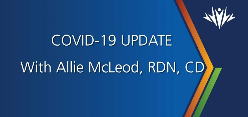 COVID-19 Update | Nutrition During COVID-19
