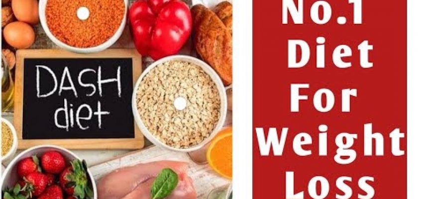 Dash Diet For Weight Loss in Hindi & Urdu ।। No.1 Diet Plan For Fat Loss