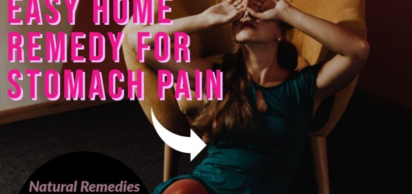 Easy Home Remedy for Stomach Pain RELIEF + 5 Ways to Reduce Gastritis!