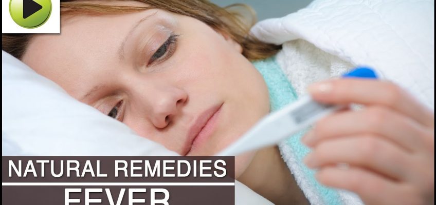 Fever – Natural Ayurvedic Home Remedies