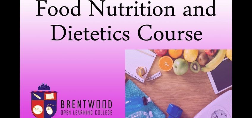 Food Nutrition and Dietetics Course | Diet and Nutrition Advanced Diploma
