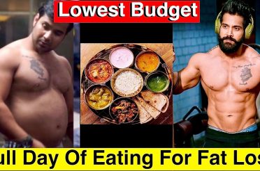 Full Day Of Eating For Fat Loss Indian Style||Low Budget High Protein Diet For Fat Loss||