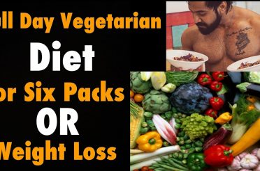 Full Day Vegetarian Diet for Six packs| weight Loss | Eat Healthy| Bodybuilding Motivation| Rajveer