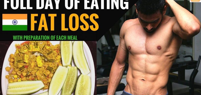 Full day of Eating | Indian Fat Loss diet