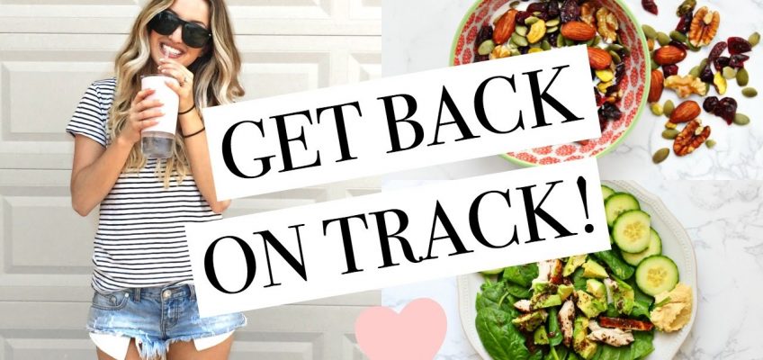 HOW TO GET BACK ON TRACK | 5 Healthy Diet Tips + Tricks