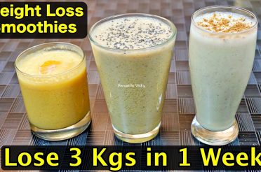Healthy Smoothie Recipes For Weight Loss | Lose 3Kg in a Week | Breakfast Smoothies For Weight Loss