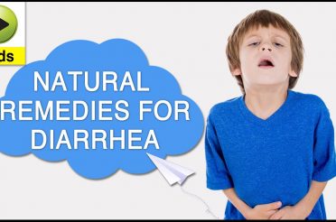 Kids Health: Diarrhea – Natural Home Remedies for Diarrhea