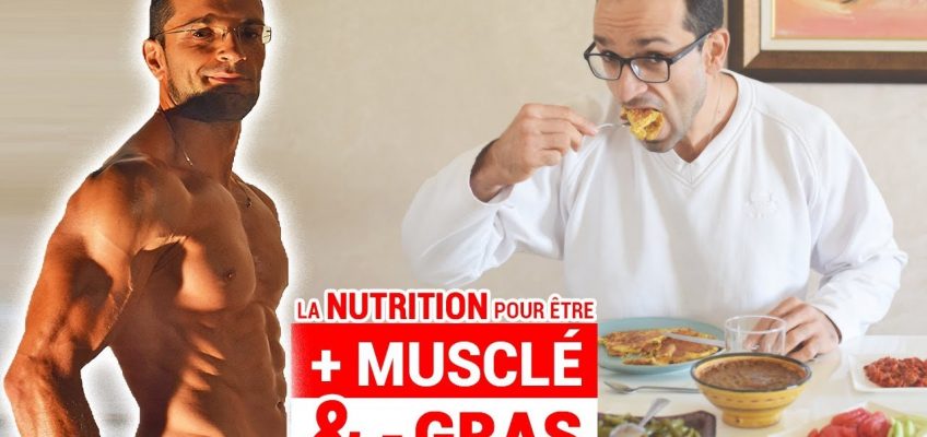 La NUTRITION pour perdre de la GRAISSE et gagner du MUSCLE SIMULTANÉMENT !
