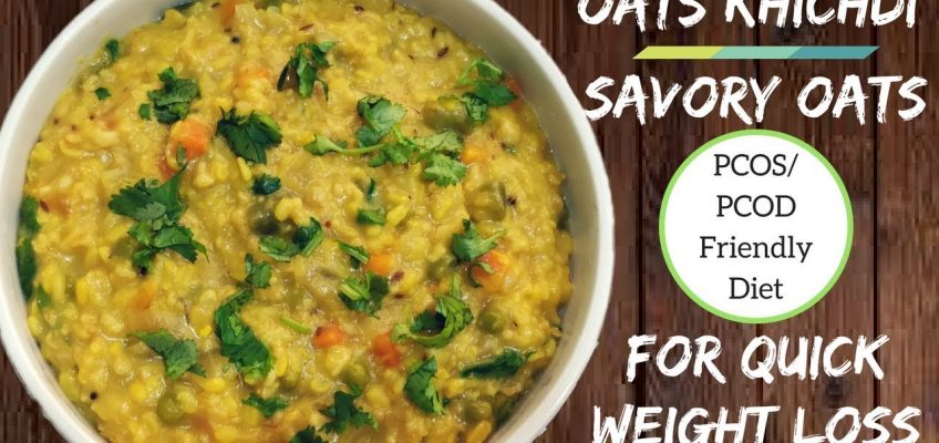 Oats Diet For Fast Weight Loss | Oats Khichdi or Savory Oatmeal Recipe For Quick Weight Loss