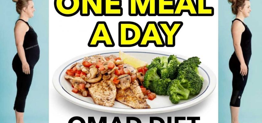 One Meal A Day (OMAD) | OMAD Fasting Diet For Extreme Weight Loss