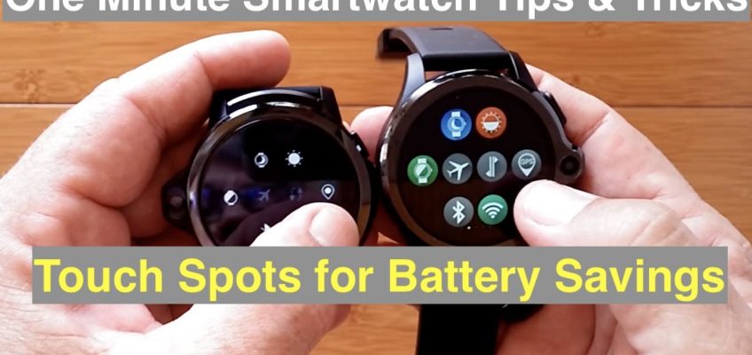One Minute Tips & Tricks for Android, Health, and Fitness Smartwatches: Touch Spots 4 Battery Saving