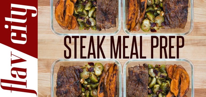 Steak Meal Prep – Healthy Meal Prep Recipe – Beef Meal Prep