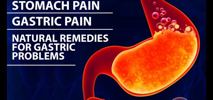 Stomach Pain | Gastric Problems, Abdominal Pain | Symptoms and Home Remedy