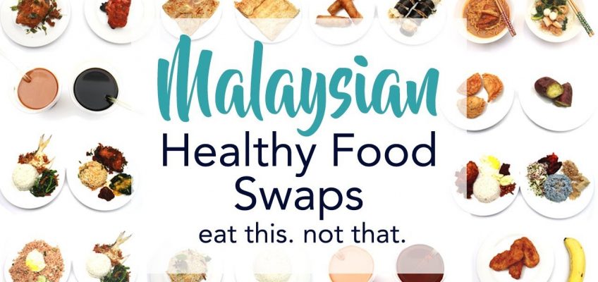 The Ultimate MALAYSIAN Healthy Food Swaps | Eat This. Not That. | Joanna Soh