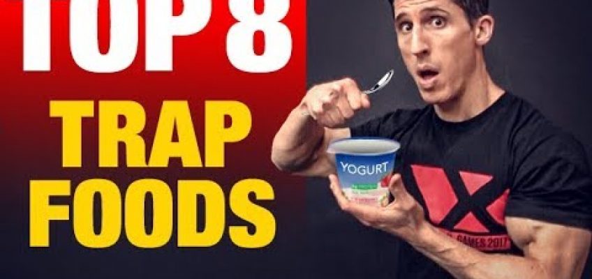 These 8 "Healthy" Foods are Making You Fat!