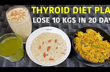 Thyroid Veg Diet for Weight Loss | Vegetarian Thyroid Diet | PCOD/PCOS Diet for Weight Loss