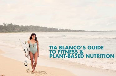 Tia Blanco's Guide to Fitness and Plant-Based Nutrition – The Inertia
