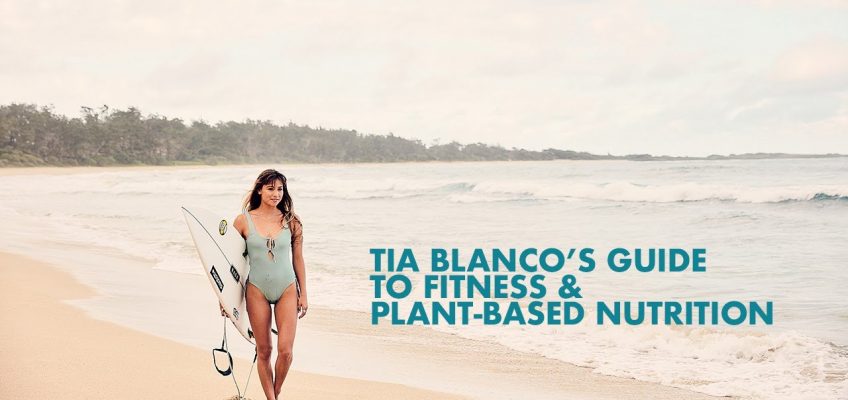 Tia Blanco's Guide to Fitness and Plant-Based Nutrition – The Inertia