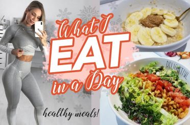 WHAT I EAT IN A DAY | HEALTHY MEAL IDEAS | 12 Days of Fitmas