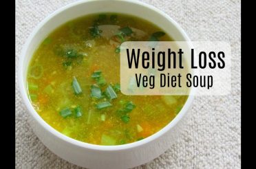 Weight Loss Diet Soup – How To Lose Weight Fast With Veg Soup – Winter Meal Plan For Weight Loss