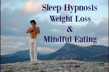 😴 Weight loss with mindful eating ~ Sleep Hypnosis ~ Female Voice of Kim Carmen Walsh