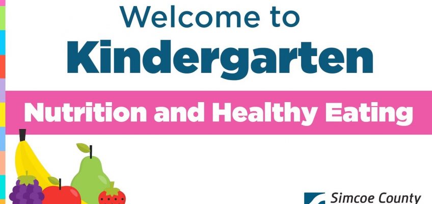 Welcome to Kindergarten – Nutrition and Healthy Eating
