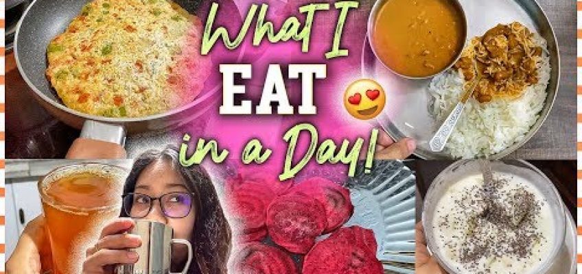 What I Eat In A Day: Indian Meals, Diet & Weight loss | Day full of eating vlog! ThatQuirkyMiss