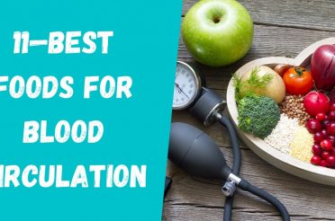 11 Best Foods For Blood Circulation | Balanced Diet | Health and Fitness