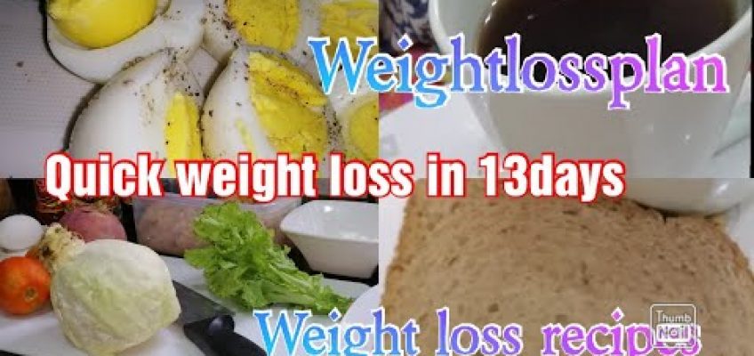 13 days diet plan with healthy diet recipes 8  to 10kg weight loss in 13 days deit challenge