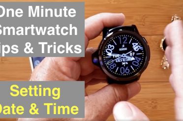 One Minute Tips & Tricks for Android, Health, and Fitness Smartwatches: Setting Date and Time