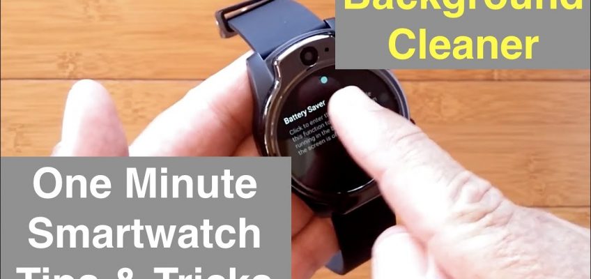One Minute Tips & Tricks for Android, Health, and Fitness Smartwatches: Keep Apps Running as Needed