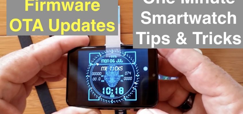 One Minute Tips & Tricks for Android, Health, and Fitness Smartwatches: Over The Air (OTA) Updates
