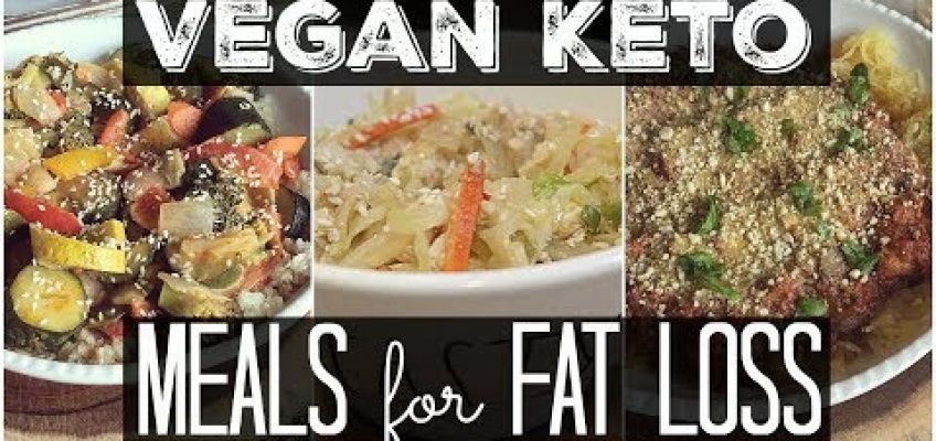 3 VEGAN KETO LUNCH/DINNER MEALS FOR FAT LOSS ( LOW CARB, HIGH FAT)