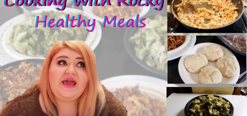 Cooking with Rocky! Healthy Meals! WEIGHT LOSS!